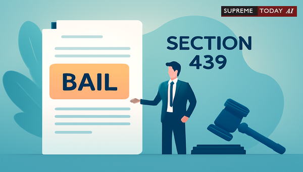 When Are Second Bail Applications Granted Under Section 439 CrPC