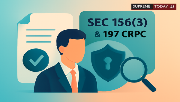 Section 156(3) CrPC Investigation: Whether Prior Section 197 Sanction is Mandatory