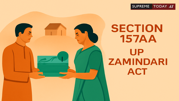 Section 157AA Restrictions on Sibling Land Transfers within UP Zamindari Abolition Act