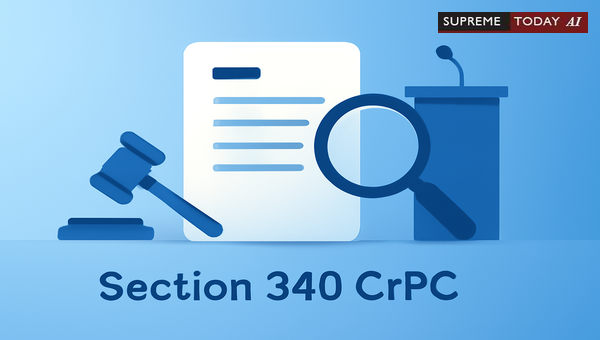 Distinct Nature of Section 340 CrPC Proceedings Against Perjury and Fabrication of Evidence