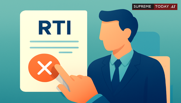 Legal Limits on Seeking Reasons for Judicial and Administrative Orders Under RTI Act
