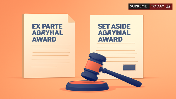 Grounds to Set Aside Ex Parte Arbitral Awards Under Arbitration and Conciliation Act 1996