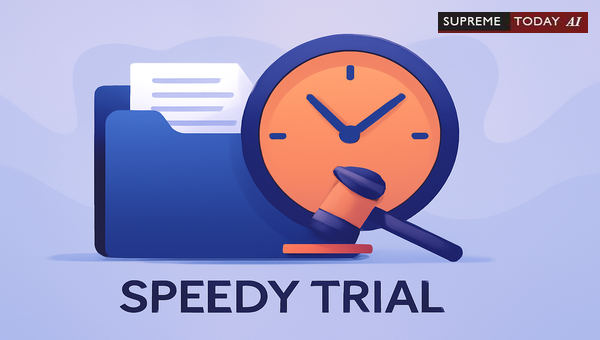 Supreme Court Judgments on Right to Speedy Trial in Prevention of Corruption Act Proceedings