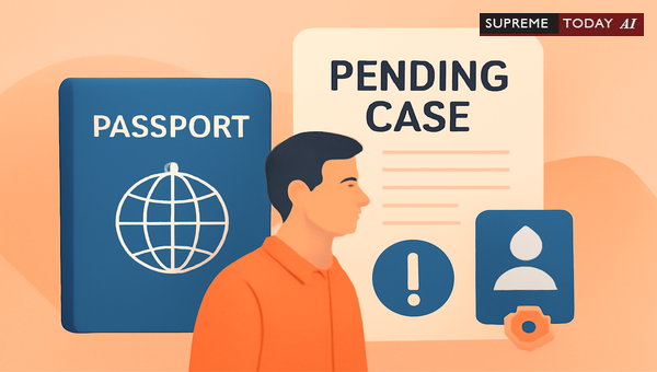 Traveling Abroad with Pending Criminal Cases in India: Passport Rights and Judicial Precedents