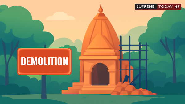Unauthorized Temple Construction on Forest Land: Court Rulings on Demolition and Regularization