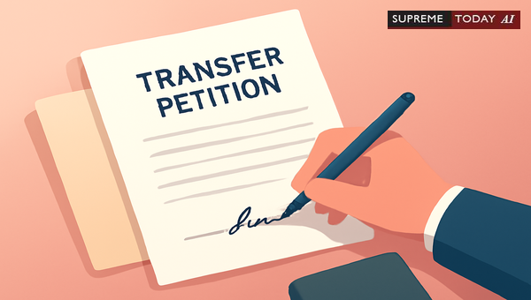 Validity of Transfer Petitions on Plain Paper: Judicial Mandates and Procedural Flexibility