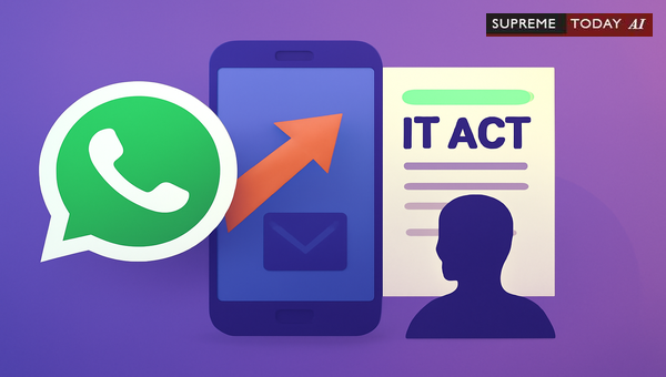 WhatsApp Forwarding Liability: Judicial Interpretations on Publication under IT Act Section 67