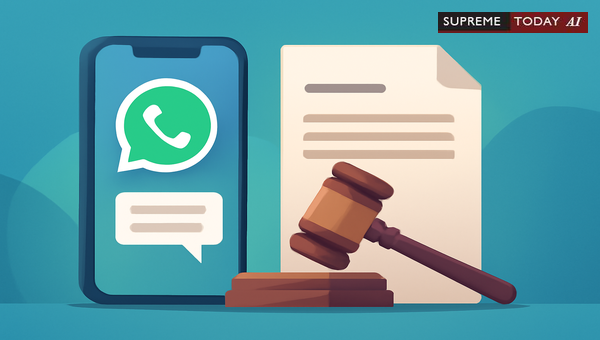 Admissibility of WhatsApp Messages as Legal Notices in Indian Courts: Requirements and Judicial Trends