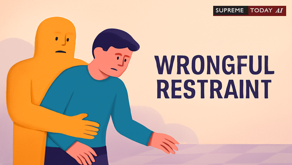 Wrongful Restraint Under Section 339 IPC: Key Elements and Judicial Interpretations