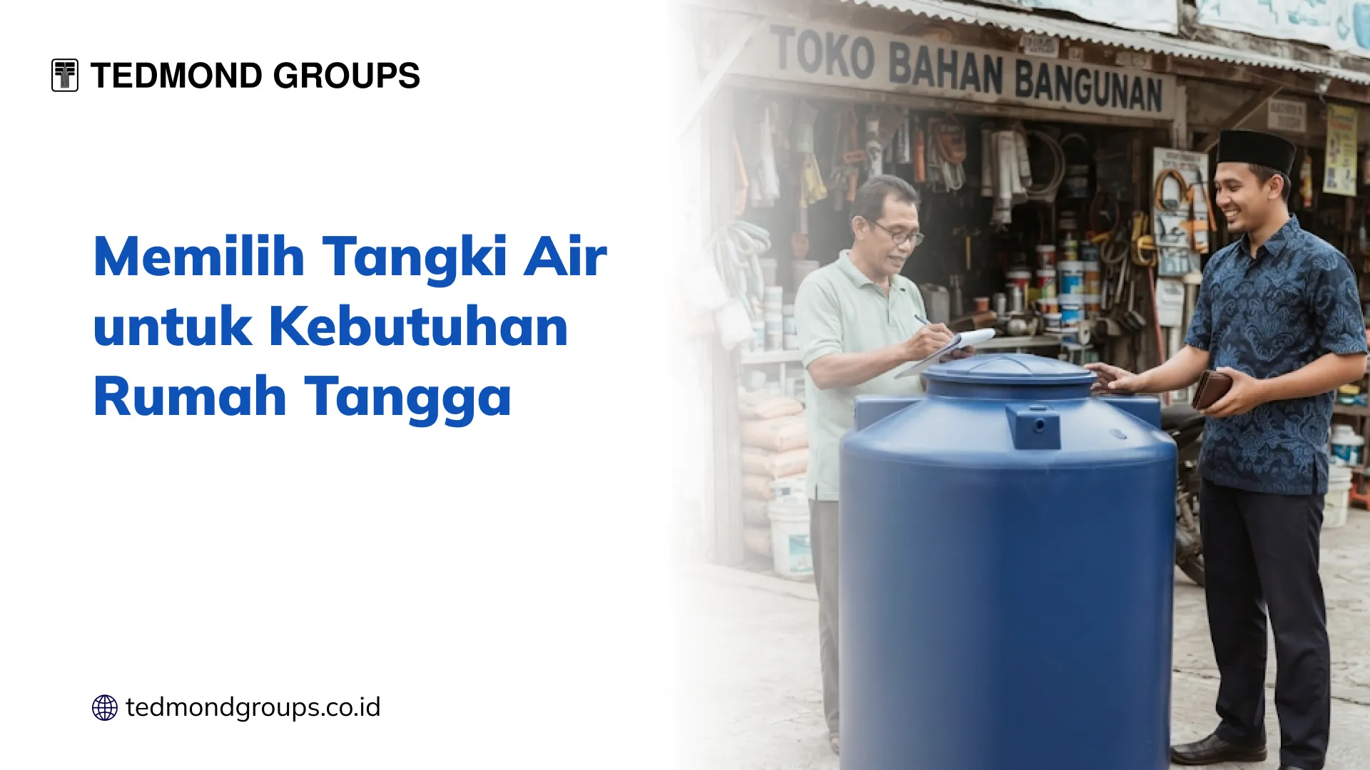 Memilih Tangki Air untuk Kebutuhan Rumah Tangga