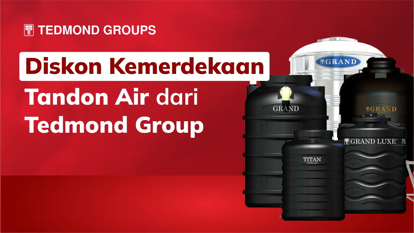 Diskon Kemerdekaan Tandon Air Dari Tedmond Groups 