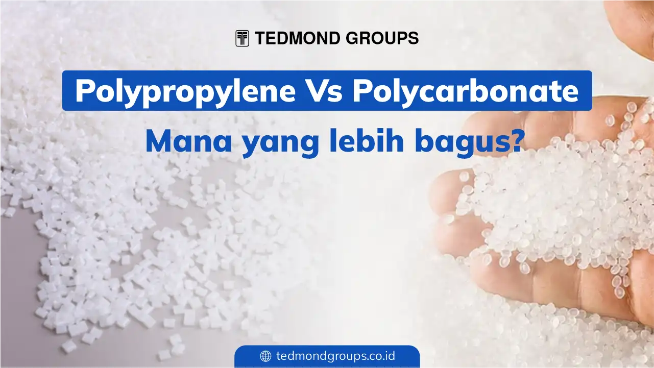 Polypropylene Vs Polycarbonate, Mana Yang Bagus?