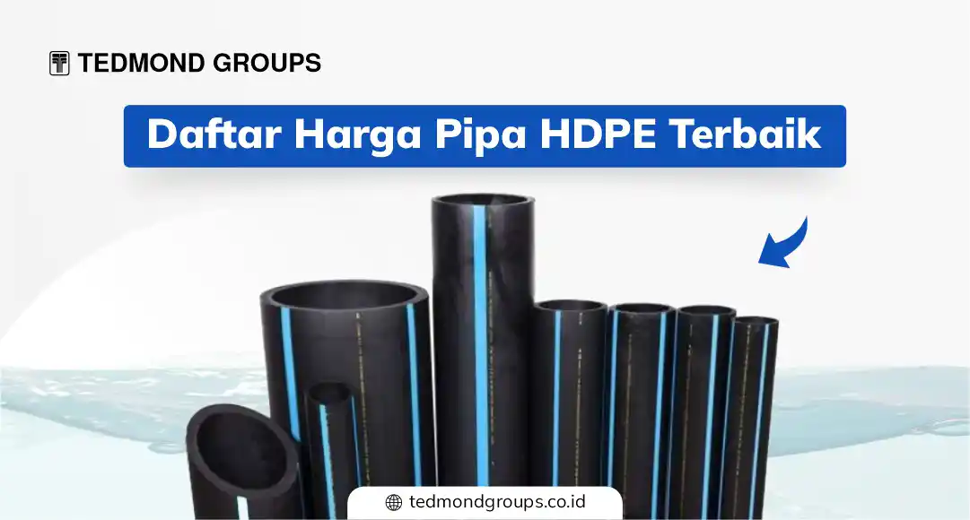 Daftar Harga Pipa HDPE dari Semua Merk 