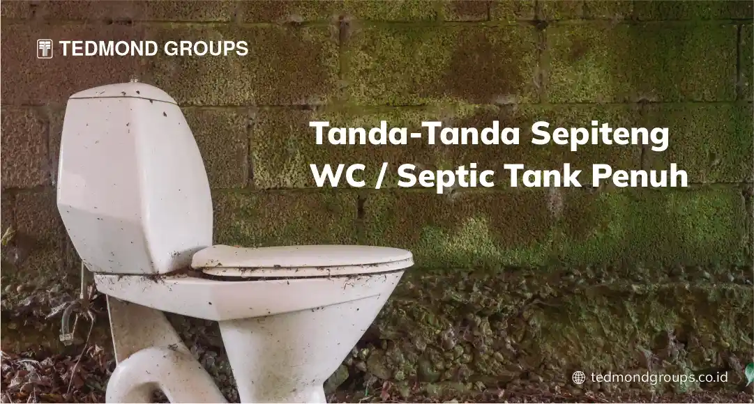 Tanda-Tanda Sepiteng WC  Septic Tank Penuh