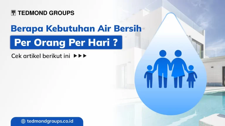 Berapa Kebutuhan Air Bersih per Orang per Hari Ini Standarnya!