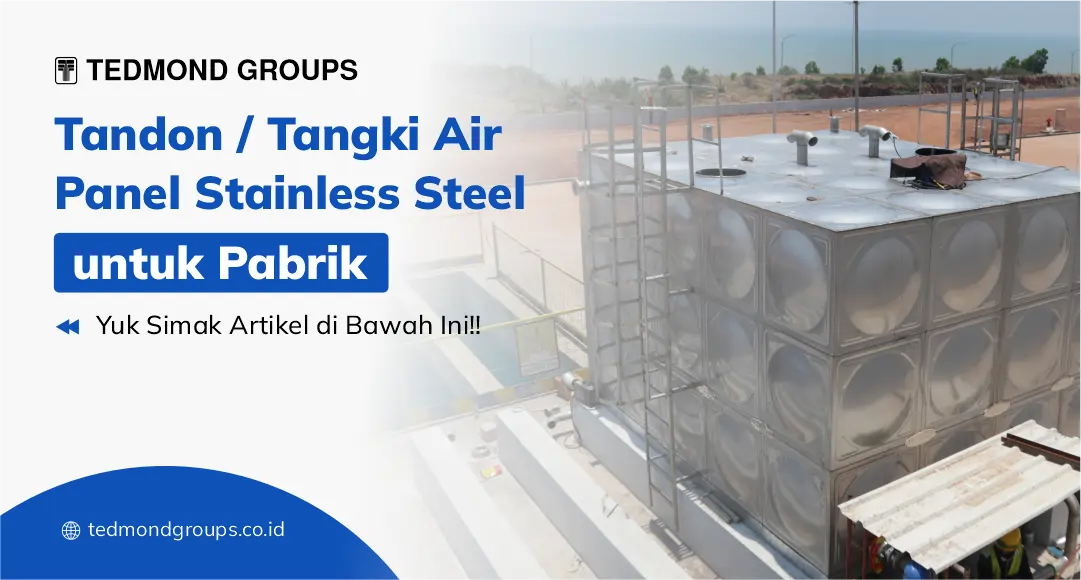 Tandon Tangki Air Panel Stainless Steel untuk Pabrik