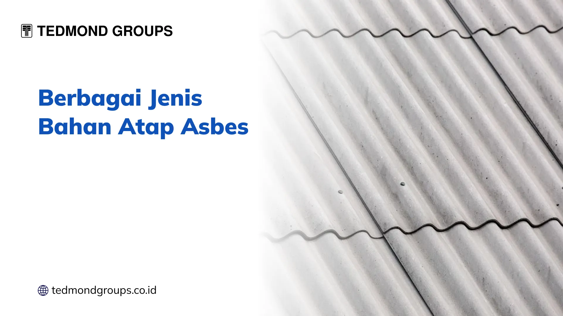 Berbagai Jenis Bahan Atap Asbes