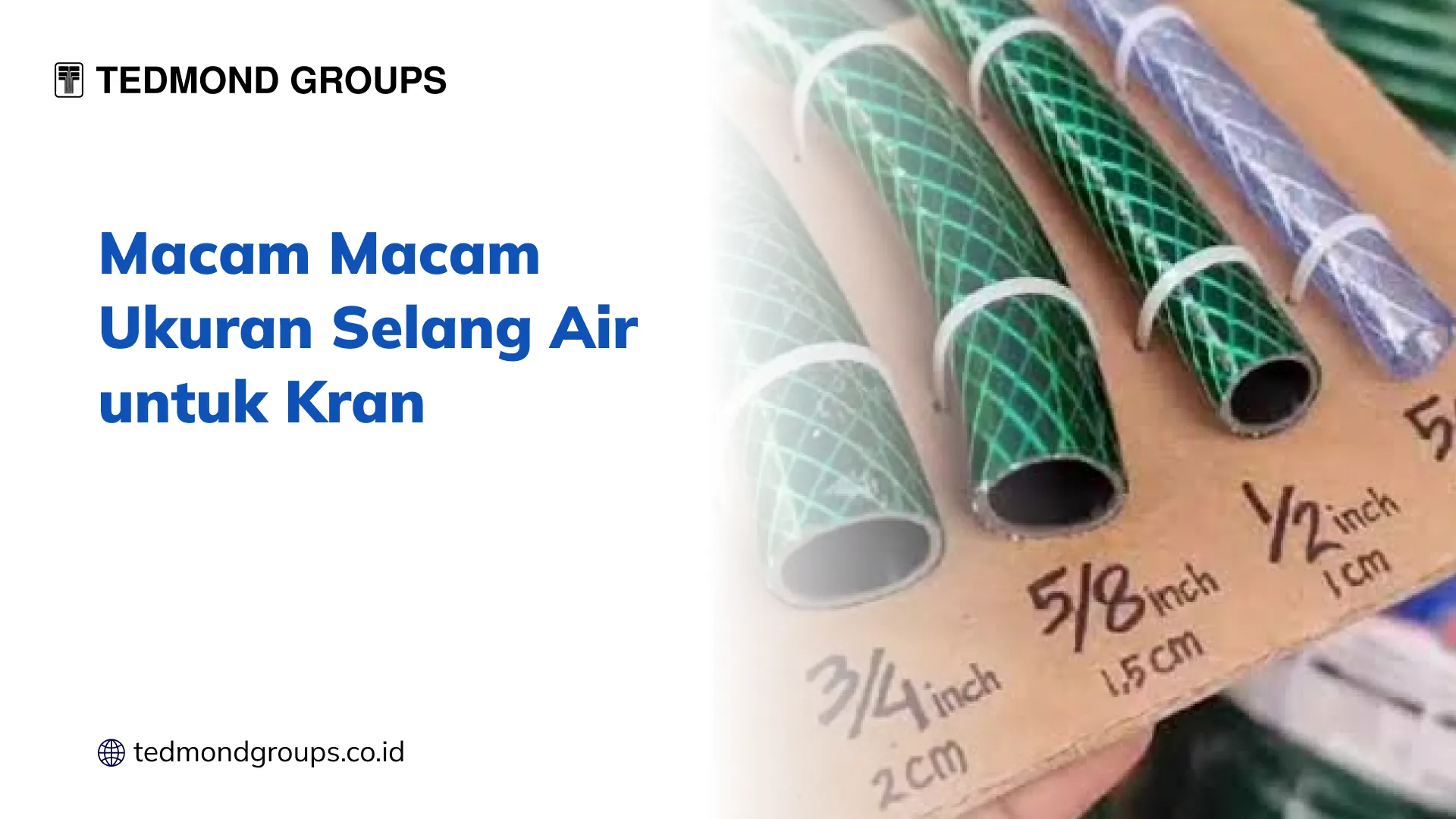 Macam Macam Ukuran Selang Air untuk Kran