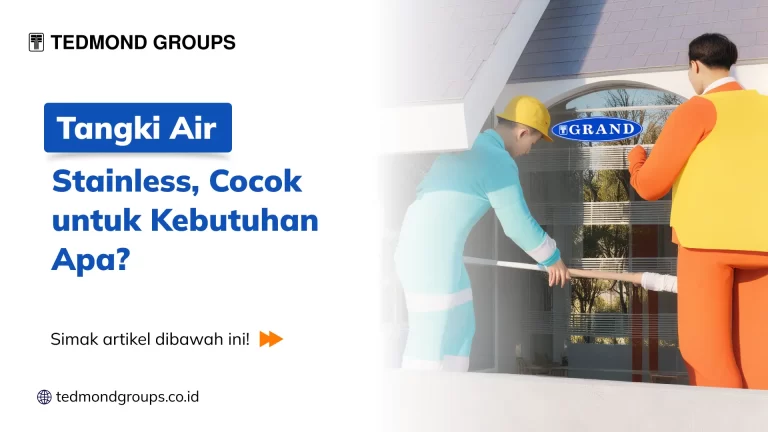 Tangki Air Stainless, Cocok untuk Kebutuhan Apa