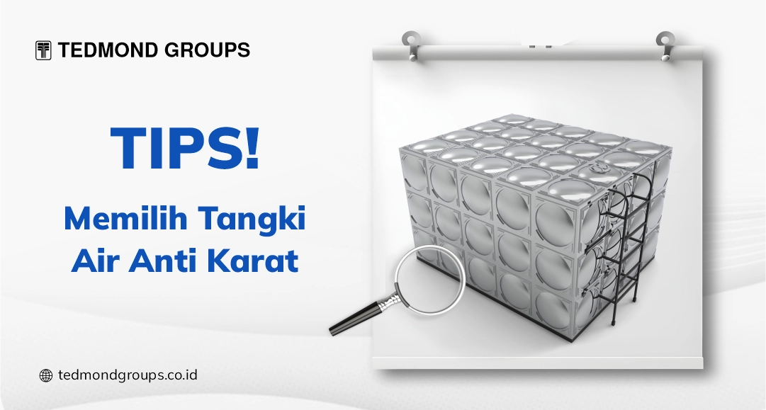 Tips Memilih Tangki Air Anti Karat