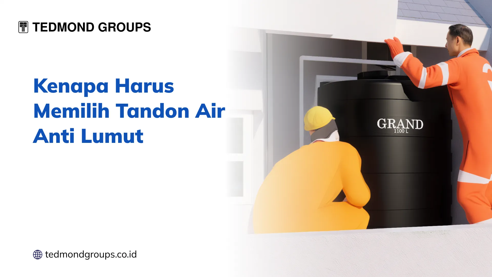 Kenapa Harus Memilih Tandon Air Anti Lumut