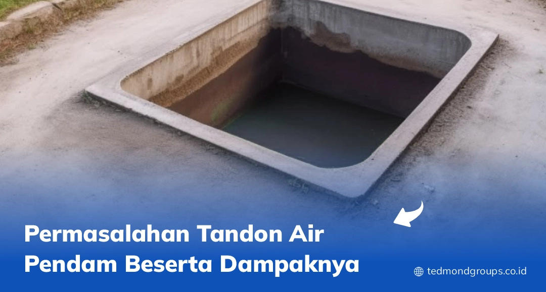 Permasalahan Tandon Air Pendam Beserta Dampaknya