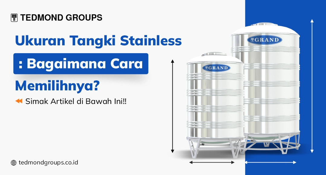 Ukuran Tangki Stainless Bagaimana Cara Memilihnya