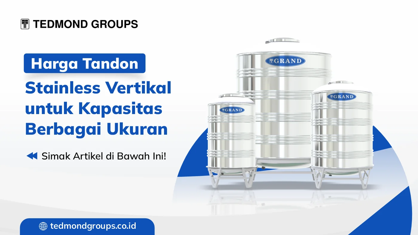 Harga Tandon Stainless Vertikal Untuk Kapasitas Berbagai Ukuran