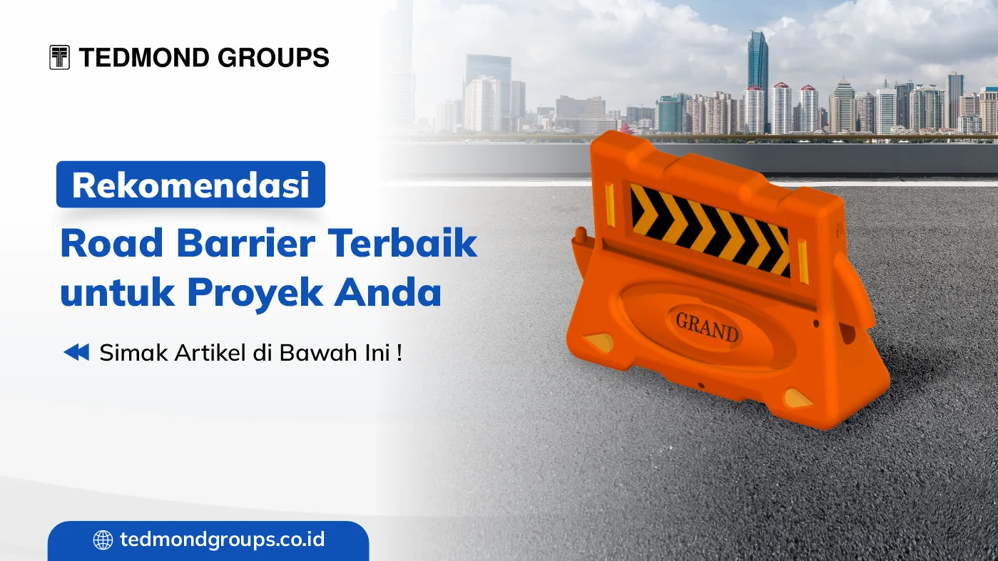 Rekomendasi Road Barrier Terbaik