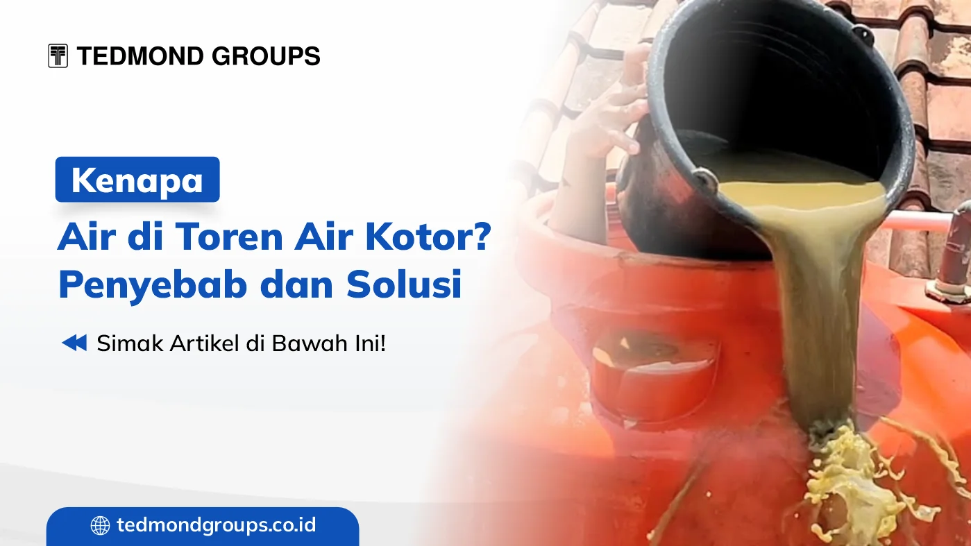 Kenapa Air Di Toren Kotor Penyebab Dan Solusi