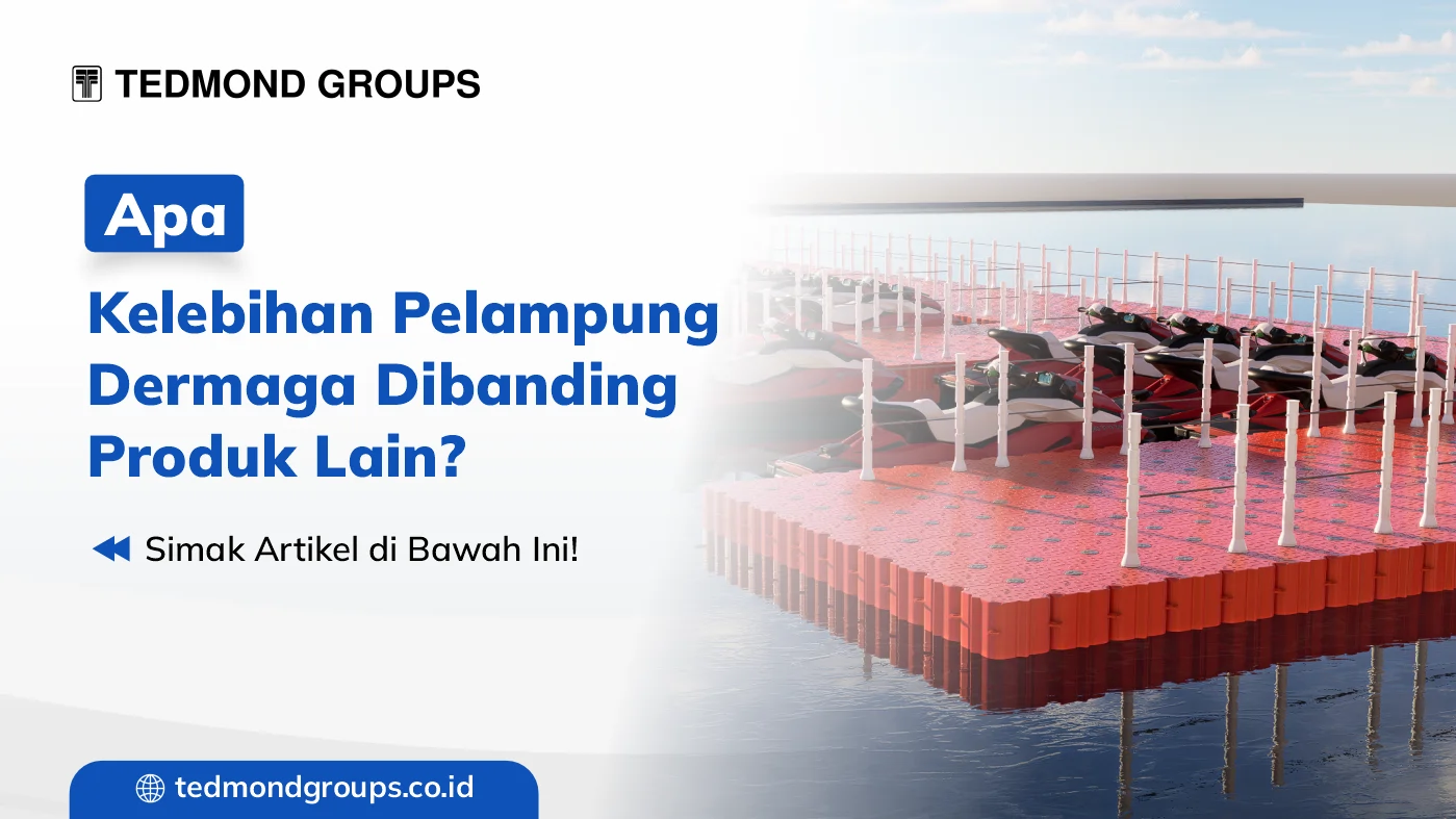 Apa Kelebihan Pelampung Dermaga Dibanding Produk Lain