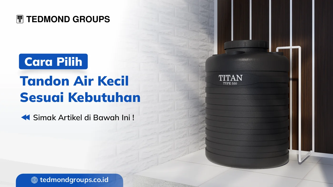 Cara Pilih Tandon Air Kecil