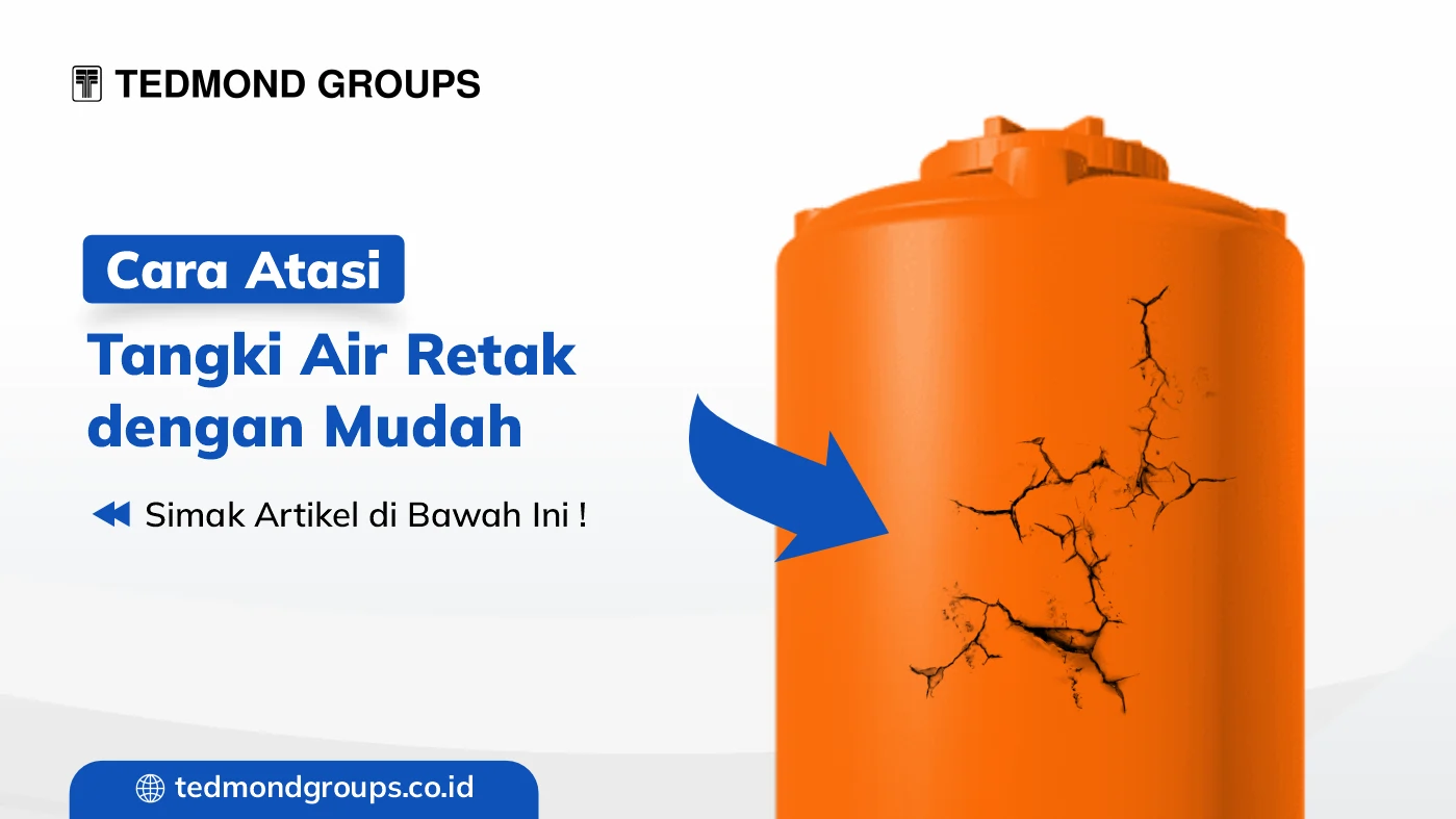 Cara Atasi Tangki Retak Dengan Mudah