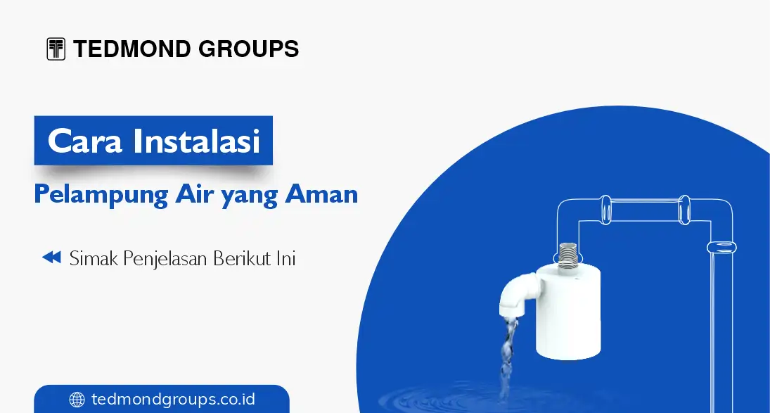 Cara Instalasi Pelampung Air