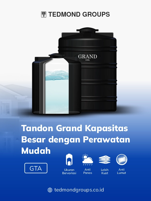 Tandon Grand Kapasitas Besar Dengan Perawatan Mudah