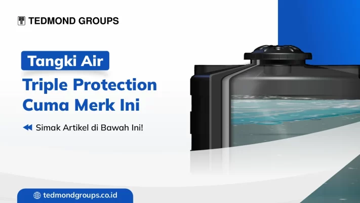 Tangki air triple protection cuma merk ini