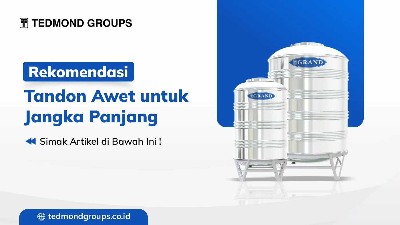 Rekomendasi tandon awet untuk jangka panjang