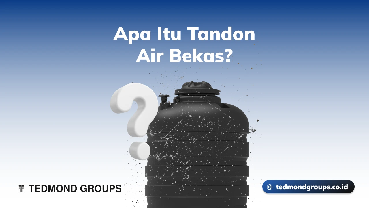 Apa itu tandon air bekas