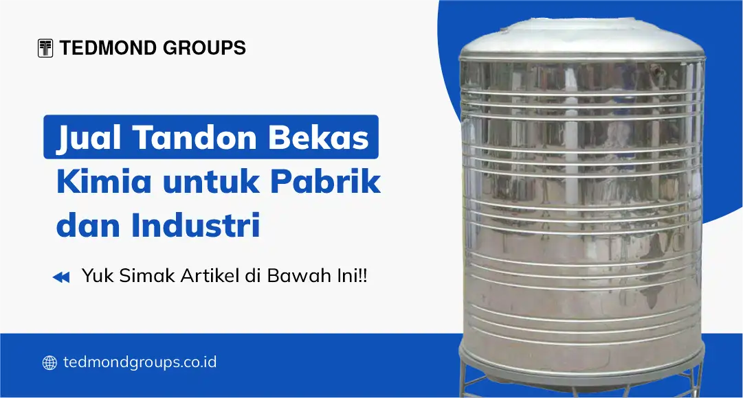 Jual tandon bekas kimia untuk pabrik dan industri