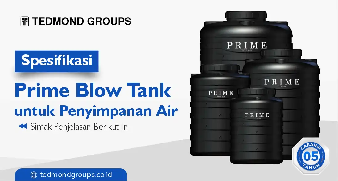 Spesifikasi prime blow tank