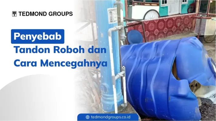 Penyebab tandon roboh dan cara mencegahnya