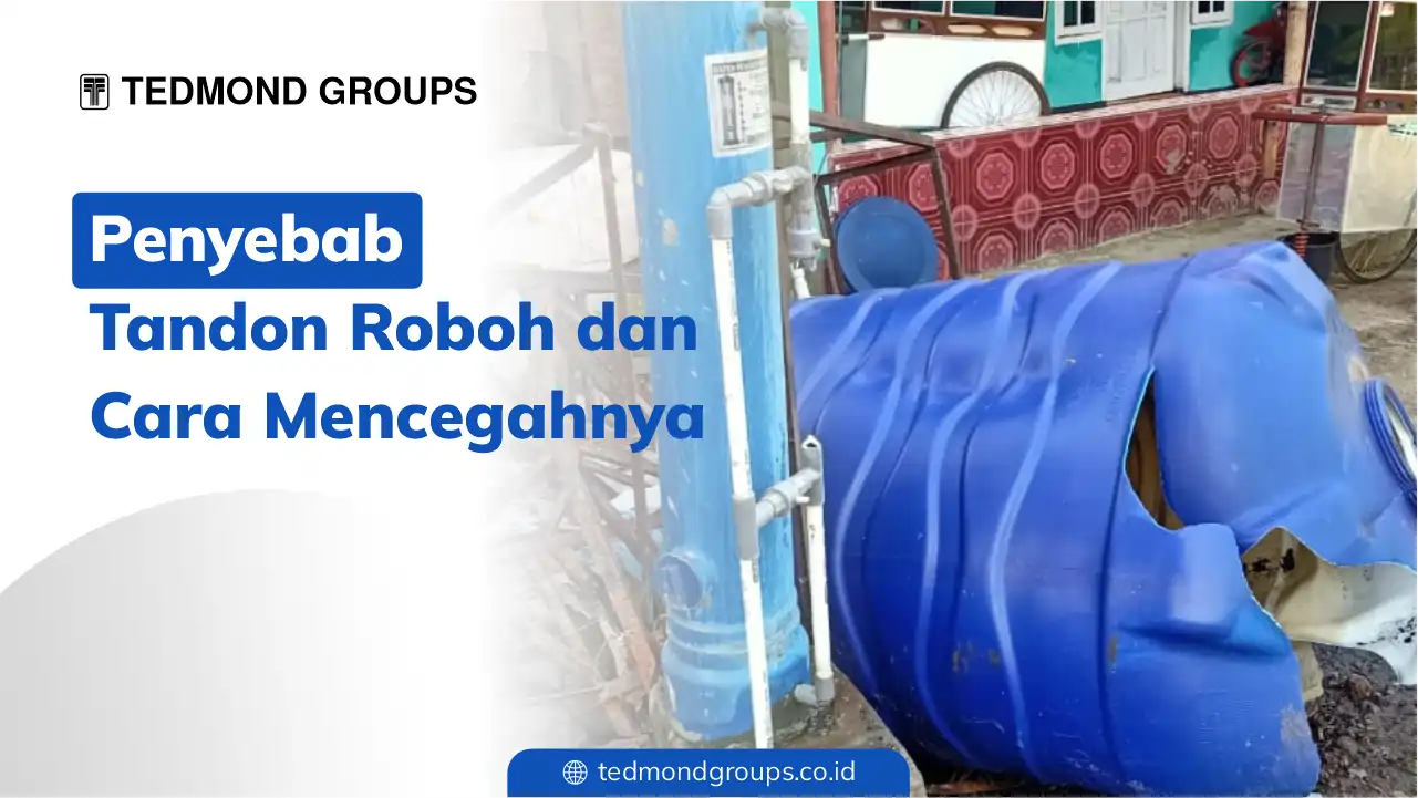 Penyebab tandon roboh dan cara mencegahnya