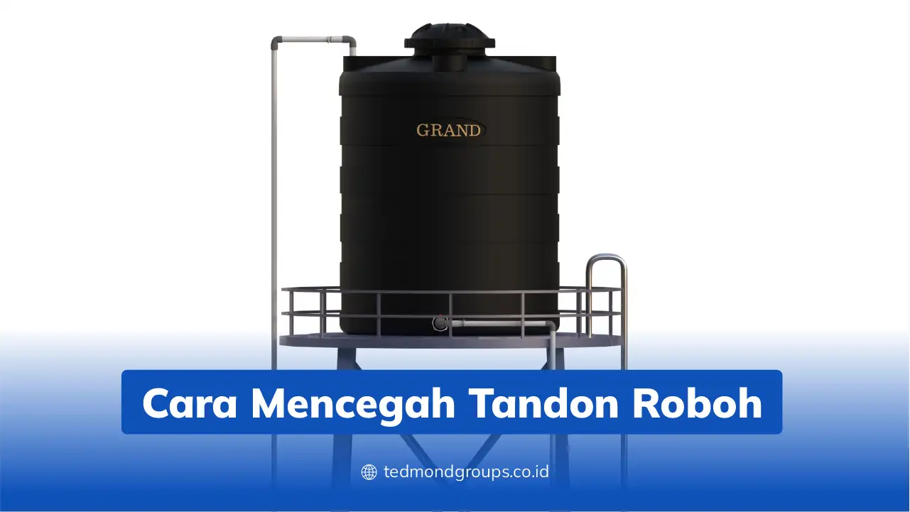 Cara mencegah tandon roboh