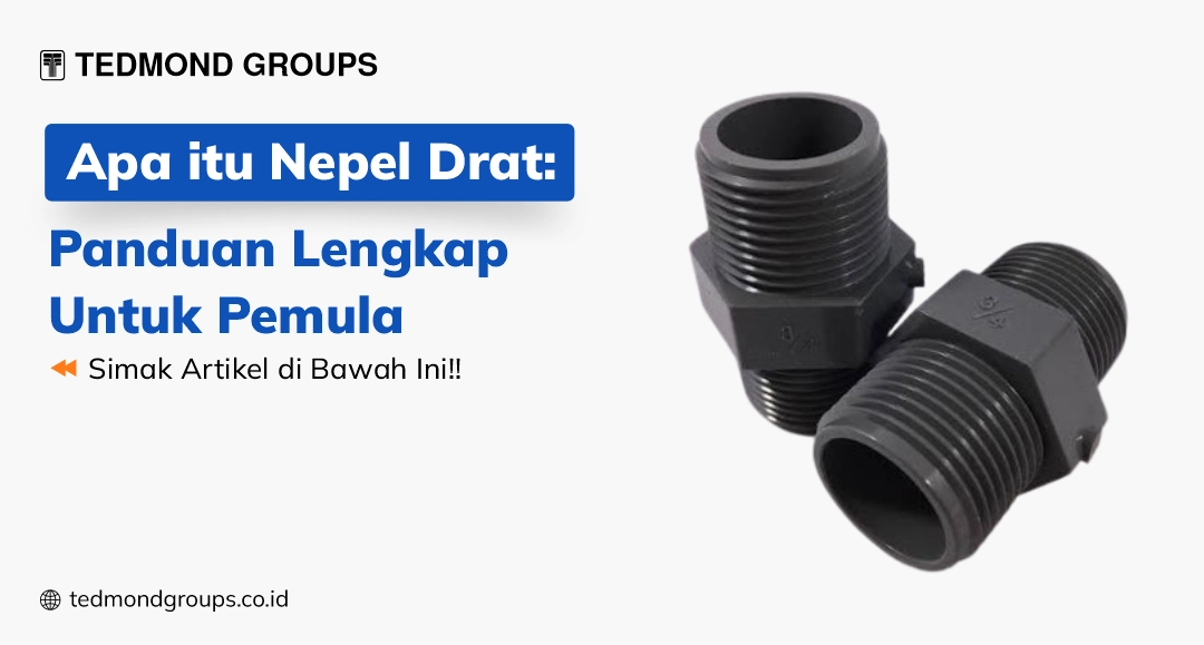 Apa itu nepel drat panduan lengkap untuk pemula