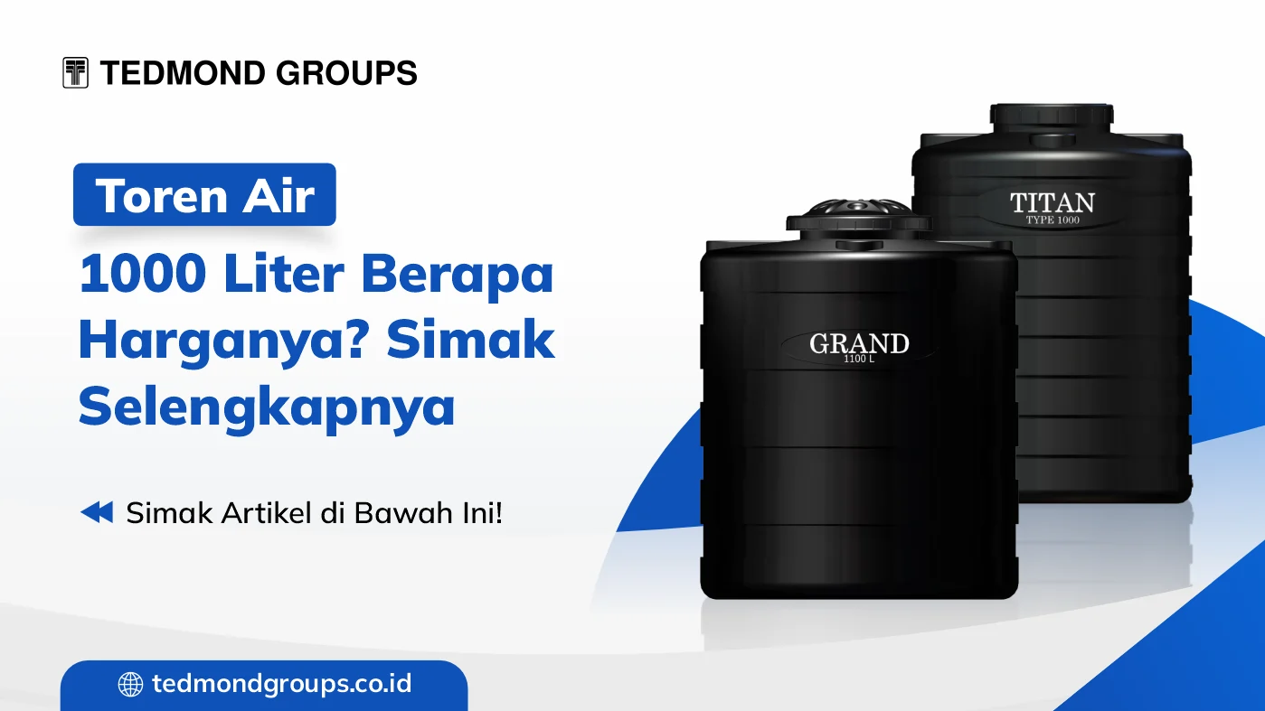 Toren air 1000 liter berapa harganya simak selengkapnya