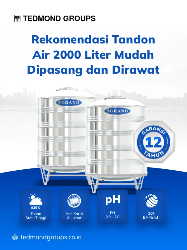 Rekomendasi tandon air 2000 liter mudah dipasang dan dirawat