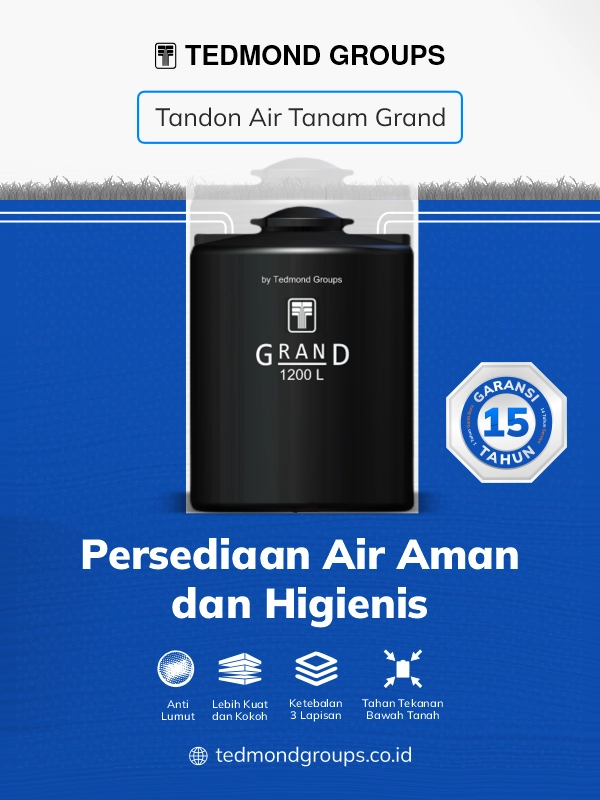 Tandon air tanam grand, persediaan air aman dan higienis