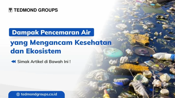 Dampak pencemaran air yang mengancam kesehatan