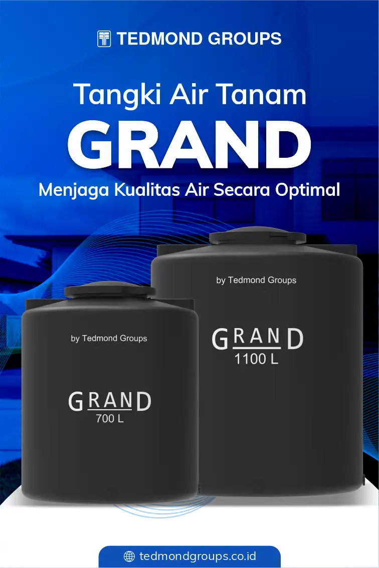 Tandon air tanam grand, menjaga kualitas air secara optimal