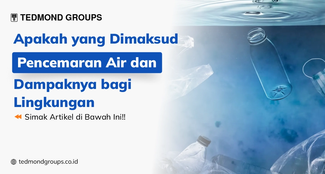 Apakah yang dimaksud pencemaran air